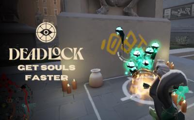 Get Souls Fast in Deadlock Guide