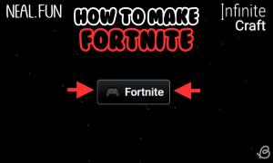 How to Make Fortnite in Infinite Craft