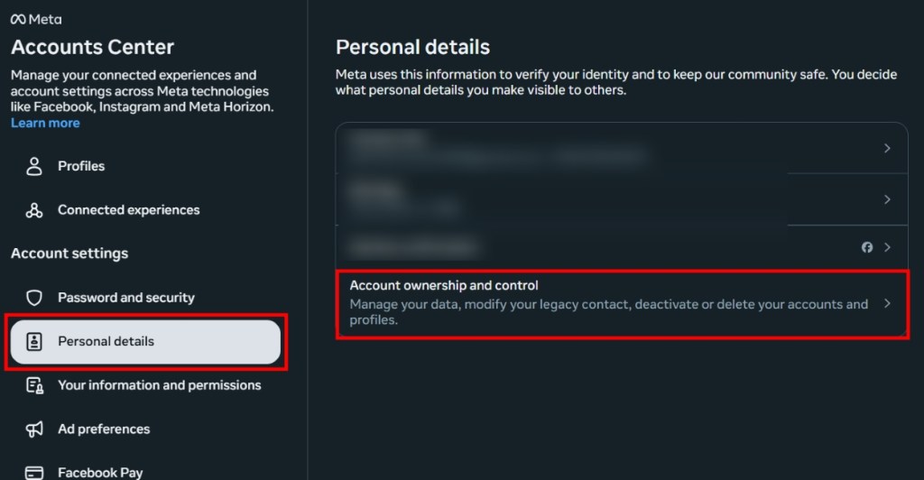 Go to Personal Details in Accounts Center and then open Account ownership and control