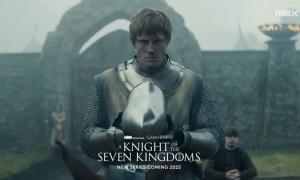 Game of Thrones Spin-off Series 'A Knight of the Seven Kingdoms' Gets 2025 Release Window