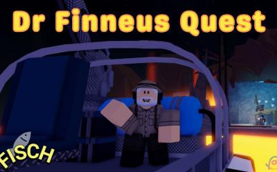 How to do Dr Finneus quest in Fisch