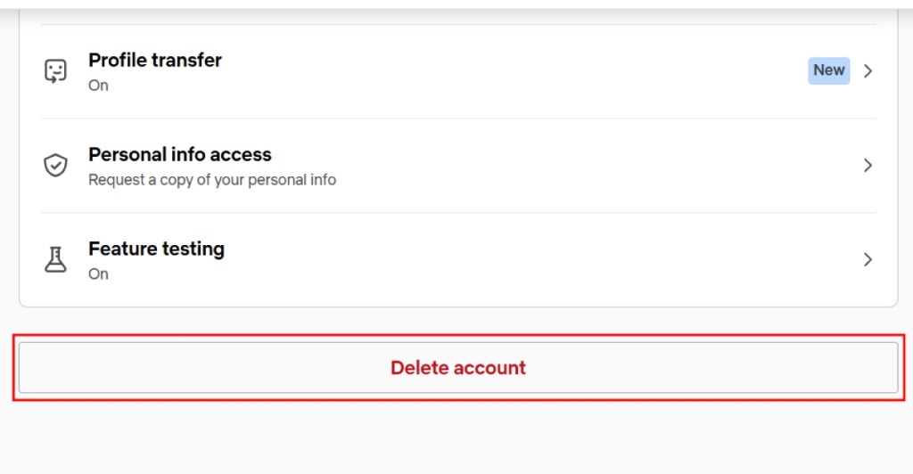 Click on the Delete account option in the Netflix desktop or website