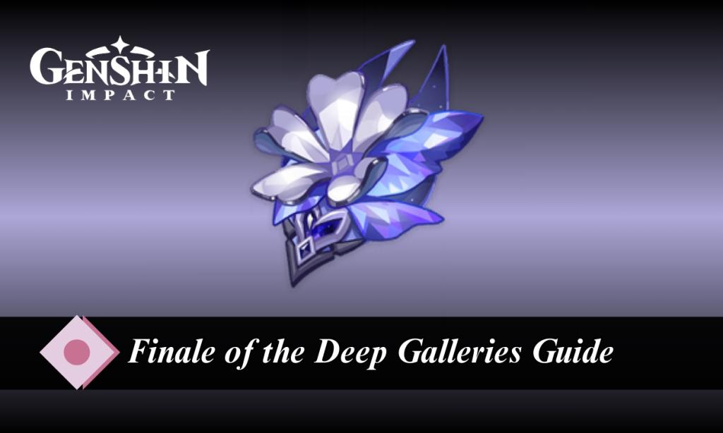 Finale of the Deep Galleries Artifact Set guide
