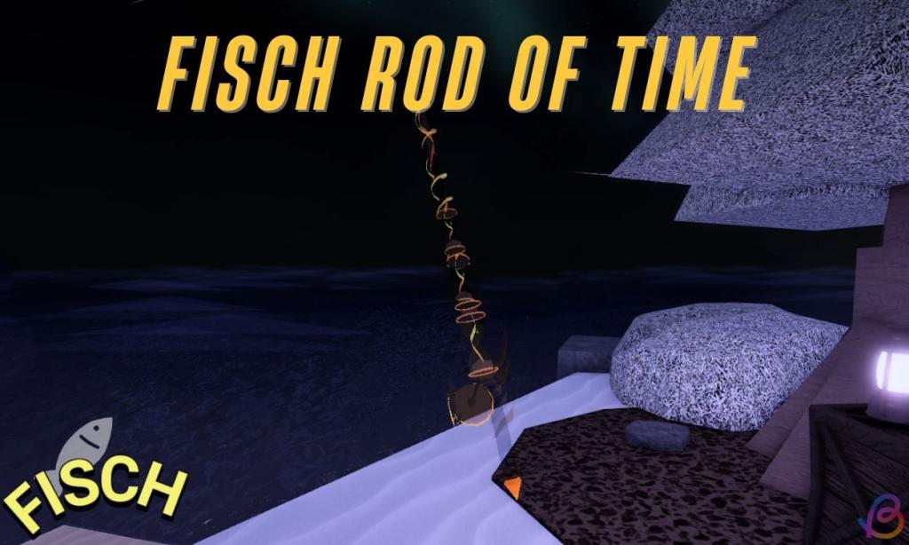 Fisch Rod of Time