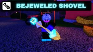Dig Bejeweled Shovel Guide