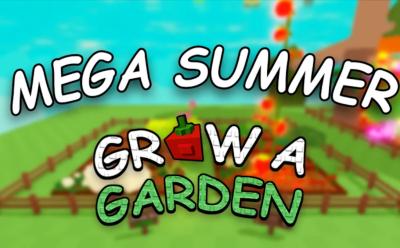 Grow a Garden Mega Summer event banner