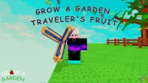 How to Get Traveler's Fruit in Grow a Garden