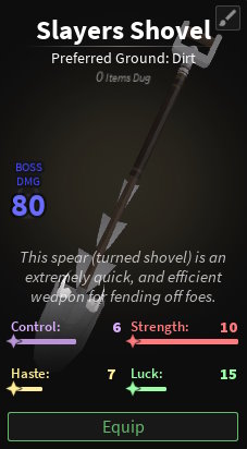 Slayers Shovel in Dig