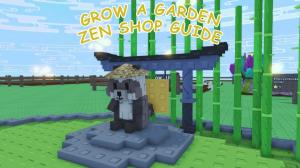 Grow a Garden Zen Shop Guide: All Items and How It Works