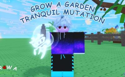 How to Get Tranquil Mutation in Grow a Garden