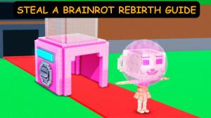 Steal a Brainrot Rebirth Guide - How to Rebirth and All Rewards