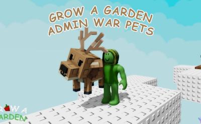 All Pets in Admin War Update of Grow a Garden