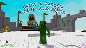 All New Seeds in Grow a Garden Admin War Update