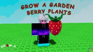 All Berry Plants in Grow a Garden and How to Get Them