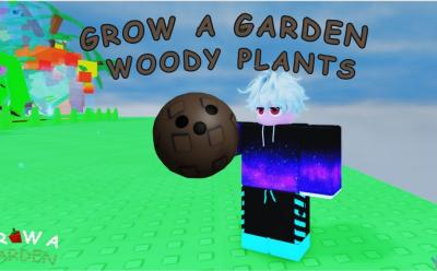 Grow a Garden Woody Plants