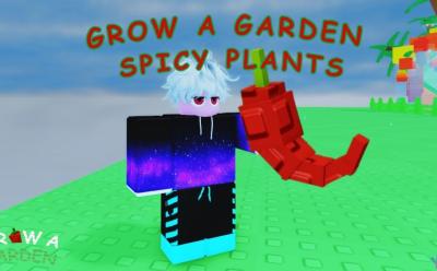 Grow a Garden spicy plants