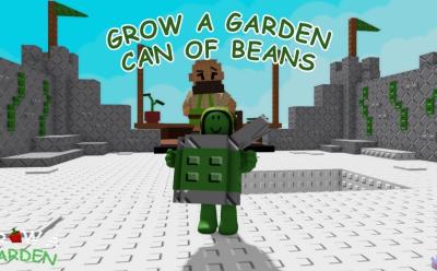 How to Get and Use Can of Beans in Grow a Garden
