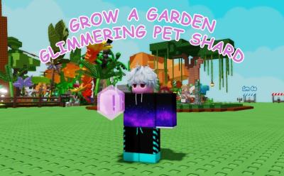 How to Get the Glimmering Pet Shard in Grow a Garden