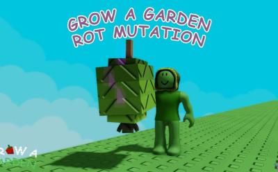 How to Get the Rot Mutation in Grow a Garden