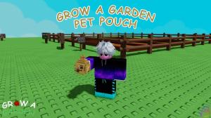 Grow a Garden Pet Pouch Guide - How to Increase Pet Inventory