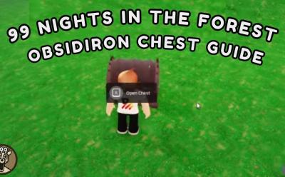 99 Nights in the forest Obsidiron Chest Guide