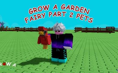 All New Pets in the Fairy Part 2 Update of Grow a Garden