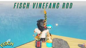 How to Get Vinefang Rod in Fisch
