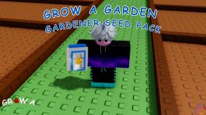 How to Get Gardener Seed Pack in Grow a Garden