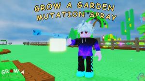 All Mutation Sprays in Grow a Garden and How to Get Them