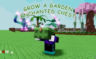 How to Get Enchanted chest in Grow a Garden
