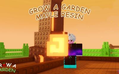 Maple Resin in Grow a Garden