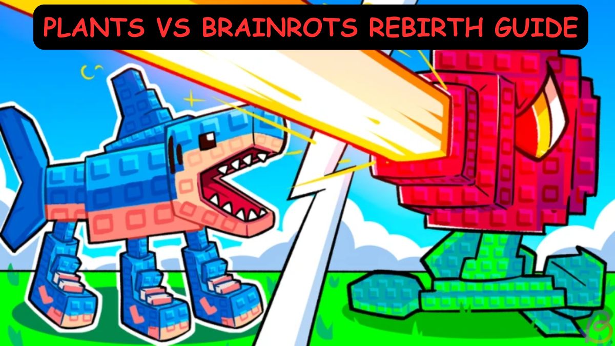 
					Guía de Renacimiento de Plants vs Brainrots – Cómo Renacer y Todas las Recompensas				