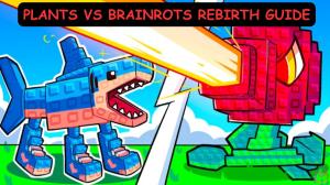 Plants vs Brainrots Rebirth Guide – How to Rebirth and All Rewards