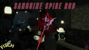 How to Get Sanguine Spire Rod in Fisch