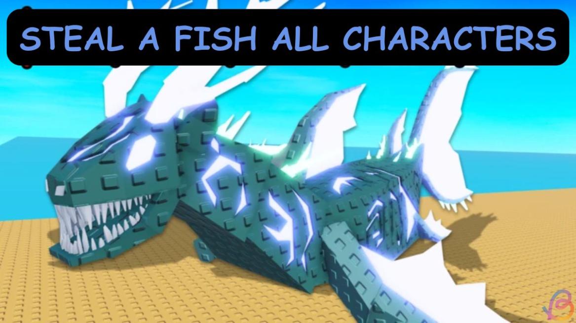 Steal a Fish all characters
