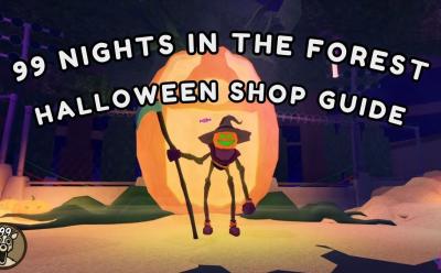 99 Nights in the Forest Halloween SHop Guide