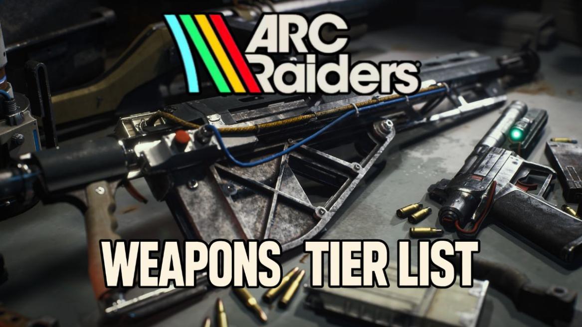 Arc Raiders weapons tier list