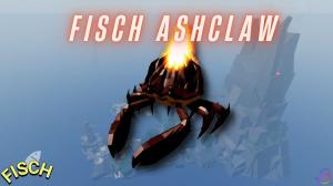 How to Find and Catch Ashclaw in Fisch