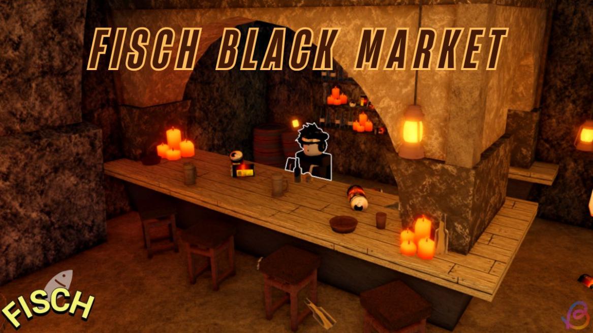 Fisch Black Market Guide - All Items to Get