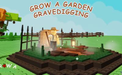 Grow a Garden Gravedigging Guide How to Dig and All Rewards