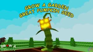 How to Get Limited Great Pumpkin in Grow a Garden