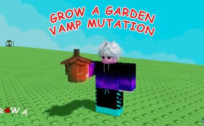 How to Get Vamp Mutation in Grow a Garden