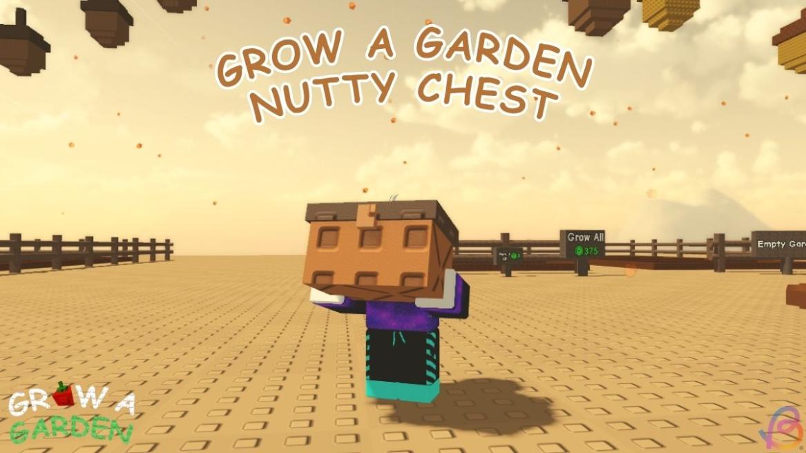 How to Get a Nutty Chest in Grow a Garden