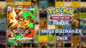 Best Pokemon TCG Pocket Mega Blaziken EX Deck