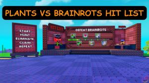 Plants vs Brainrots Hit List Event Guide