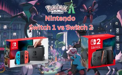 Pokemon Legends ZA Nintendo Switch 1 vs Switch 2