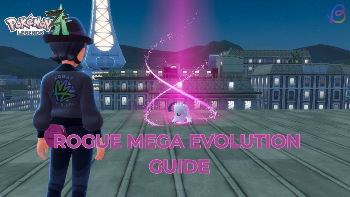 Pokemon Legends ZA Rogue Mega Evolution Guide