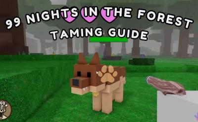 Taming Guide 99 Nights in the forest