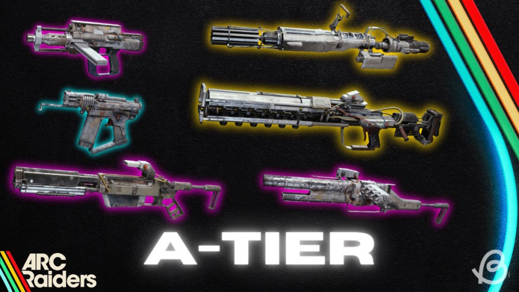 Arc Raiders A-tier Weapons