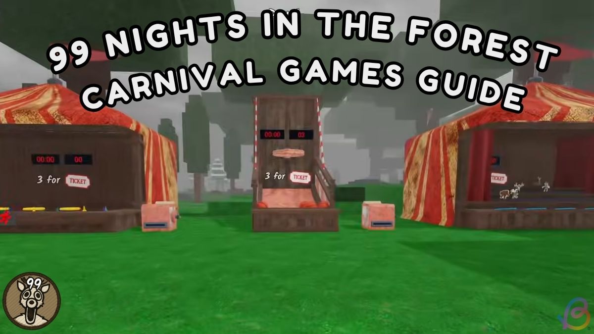Carnival Games Guide 99 Nights in the forest